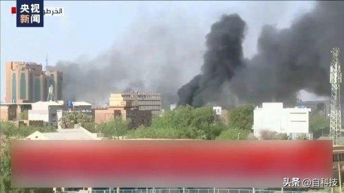  苏丹内乱83死1126伤！央视驻地大楼受损严重，华人工厂遭遇炮火，苏丹事件处理结果
